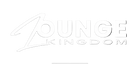 LOUNGE KINGDOM